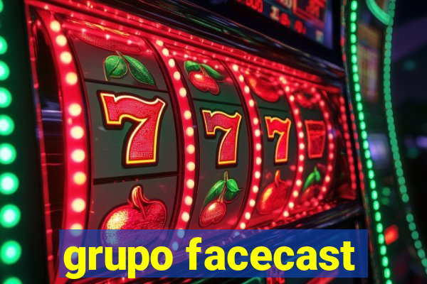 grupo facecast